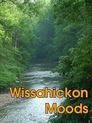 Wissahickon Moods (2015)