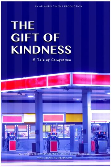 The Gift of Kindness (2015)