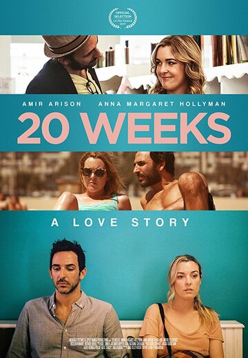 20 Weeks трейлер (2017)