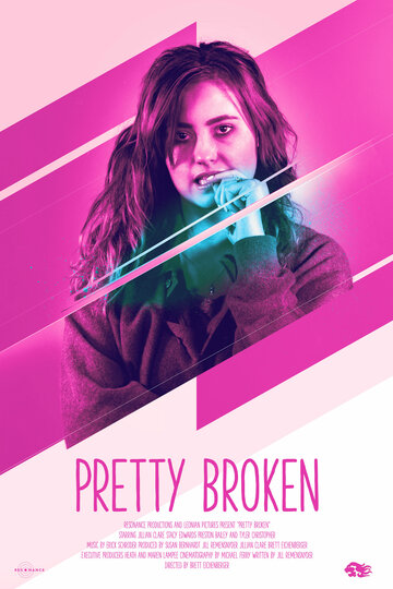 Pretty Broken трейлер (2018)