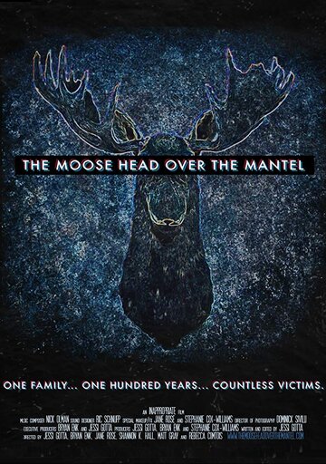 The Moose Head Over the Mantel трейлер (2018)
