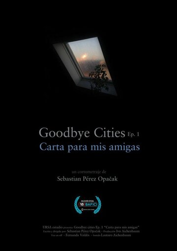 Adiós a las ciudades Ep 1: Carta para mis amigas трейлер (2016)